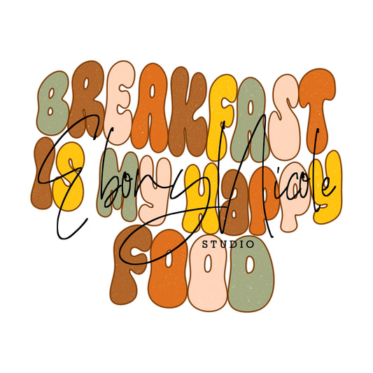 Breakfast is My Happy Food PNG