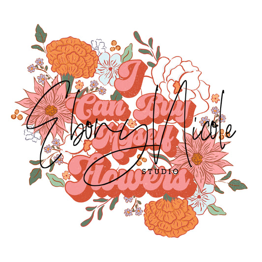 I Can Buy Myself Flowers PNG